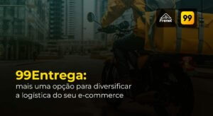 Leia mais sobre o artigo 99Entrega: mais uma opção para diversificar a logística do seu e-commerce